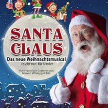 Santa Claus - das neue Weihnachtsmusical (nicht nur) für Kinder 04.12.2026 Erfthalle
