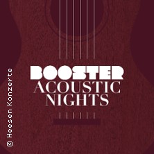 Booster Acoustic Night - Linnich 18.04.2027 Kultur- und Begegnungshaus Linnich