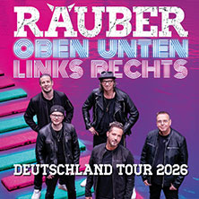 Räuber - Oben Unten Links Rechts 04.09.2026 Stadttheater Euskirchen