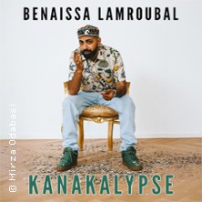 Benaissa Lamroubal - Kanakalypse 17.05.2026 Talbahnhof