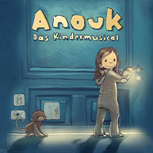 Anouk - Das Kindermusical 05.04.2026 Stadthalle Köln-Mülheim